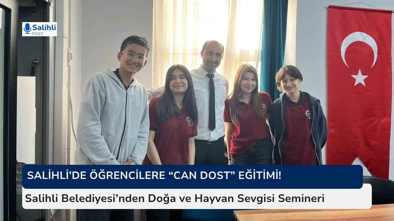 Salihli Belediyesi’nden Öğrencilere Hayvan Sevgisi Eğitimi
