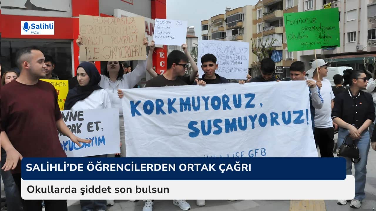 Salihli'de öğrencilerden ortak çağrı... Okullarda şiddet son bulsun