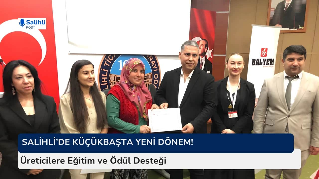 Salihli’de Küçükbaşta Yeni Dönem! Üreticilere Eğitim ve Ödül Desteği