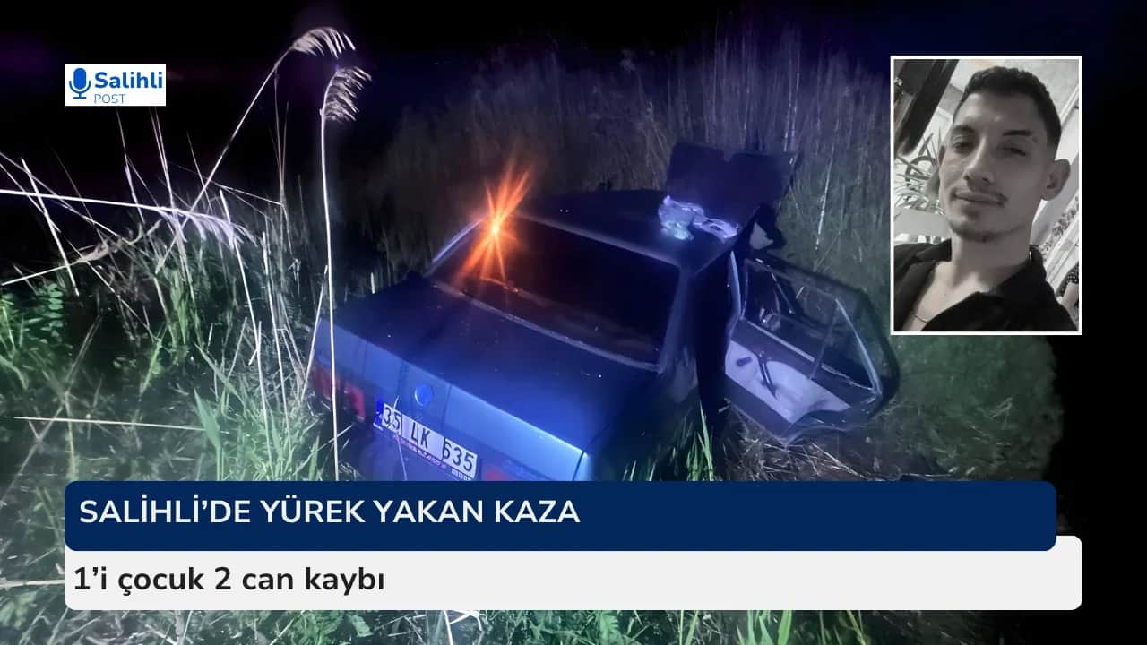 Salihli’de feci kaza... Otomobil kanala uçtu, 2 ölü 5 ağır yaralı