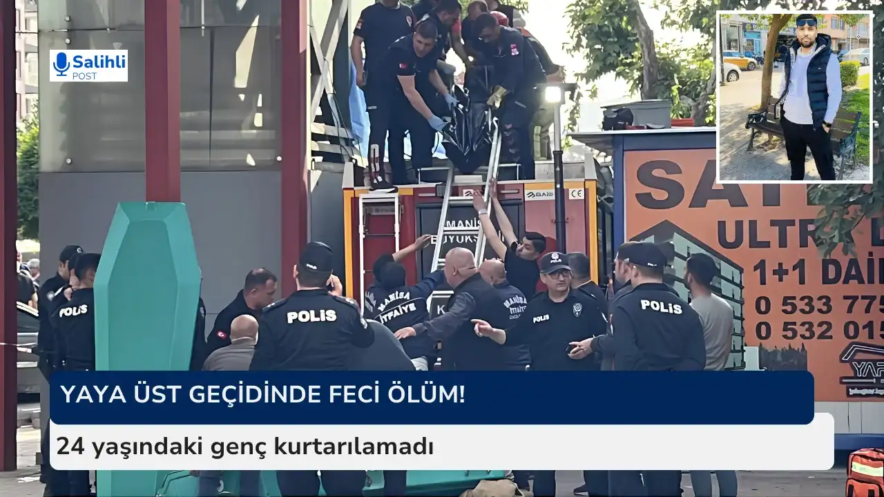 Yaya üst geçidinde feci ölüm! 24 yaşındaki genç kurtarılamadı