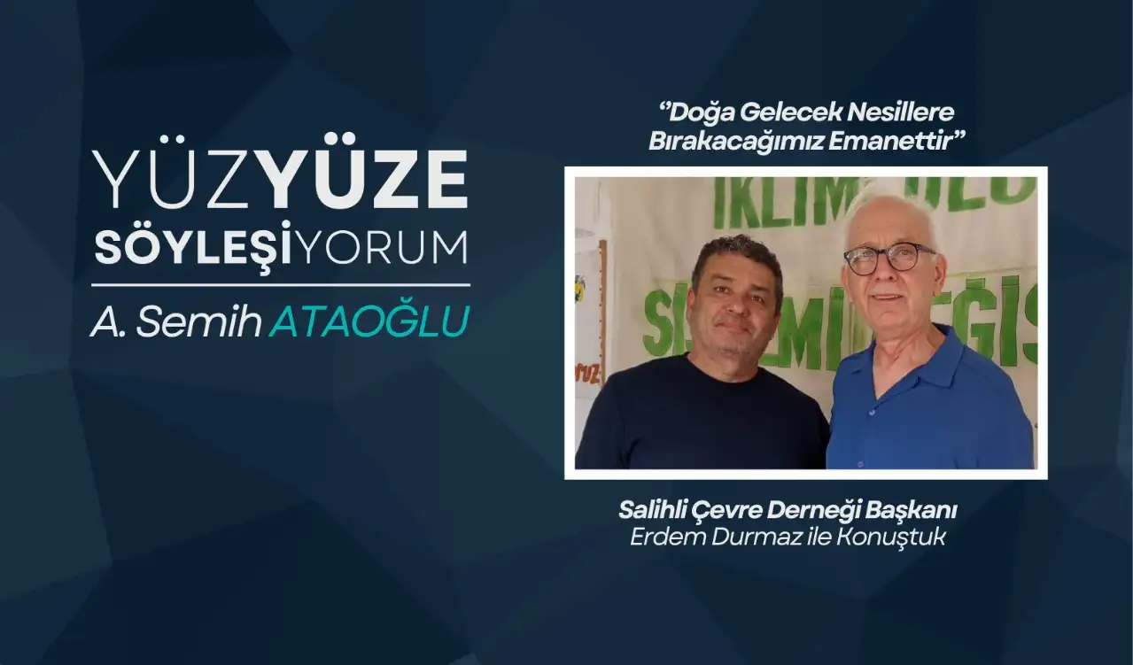 ‘’Doğa Gelecek Nesillere Bırakacağımız Emanettir’’