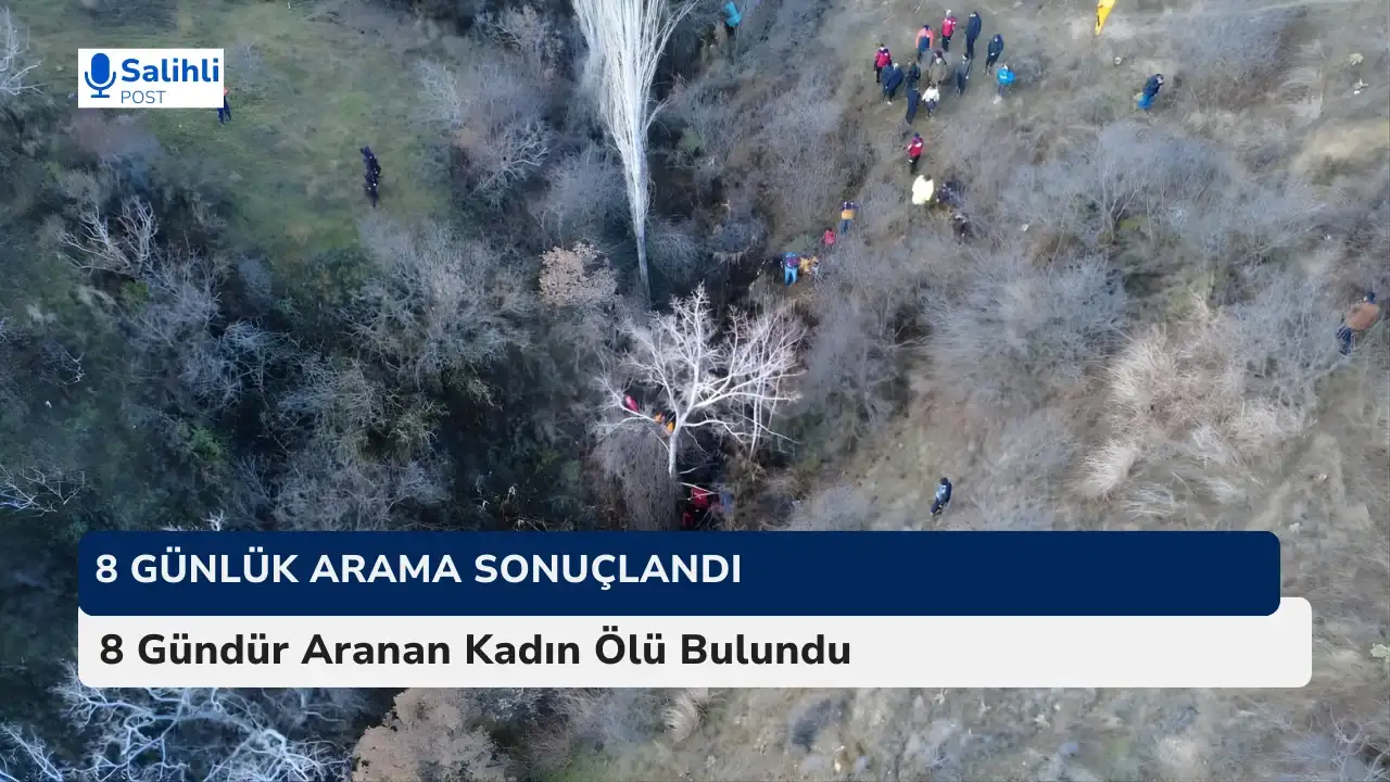 8 Gündür Aranan Kadın Ölü Bulundu