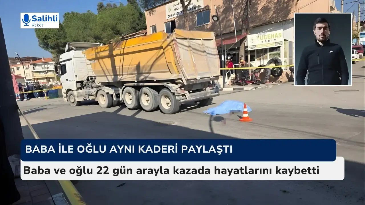 Baba ile oğlu aynı kaderi paylaştı