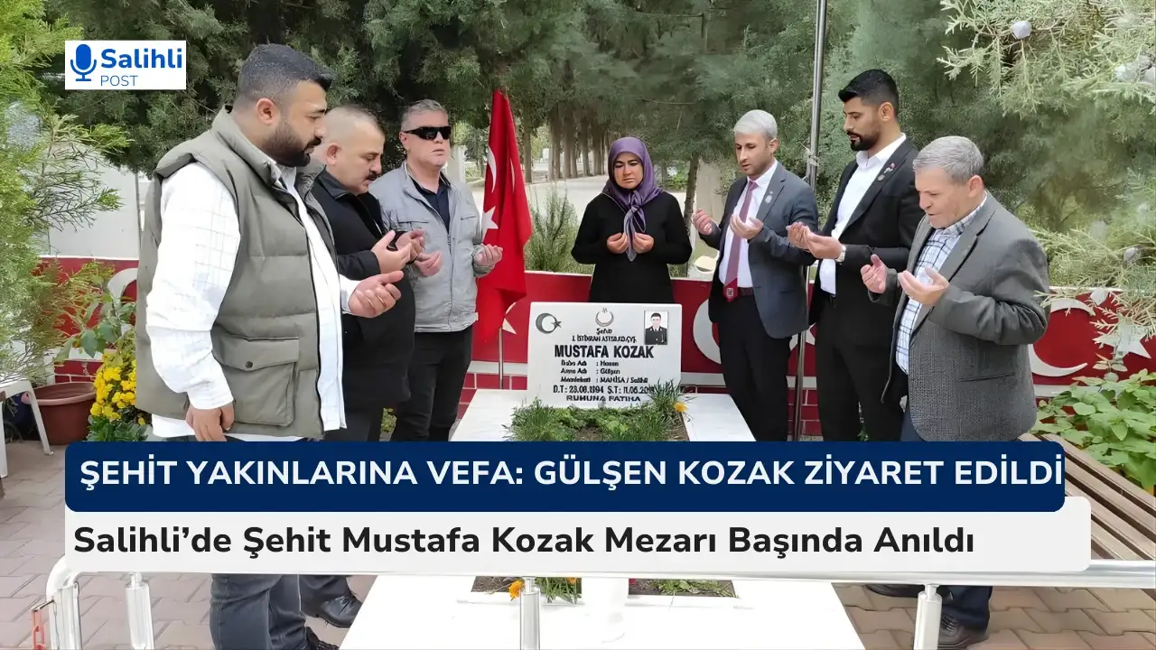 Şehit Annesi Gülşen Kozak’a Anlamlı Ziyaret