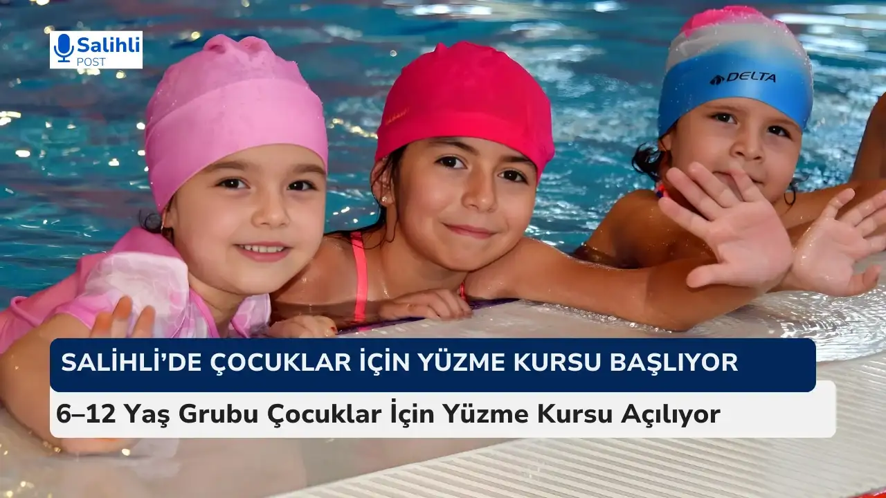 Salihli’de Çocuklar İçin Yüzme Kursu Başlıyor