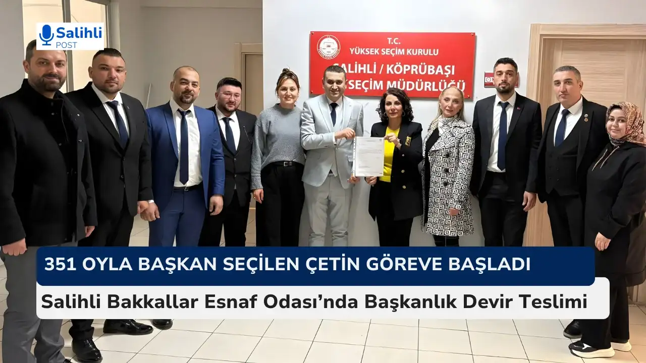 Salihli Bakkallar Esnaf Odası’nda Başkanlık Devir Teslimi