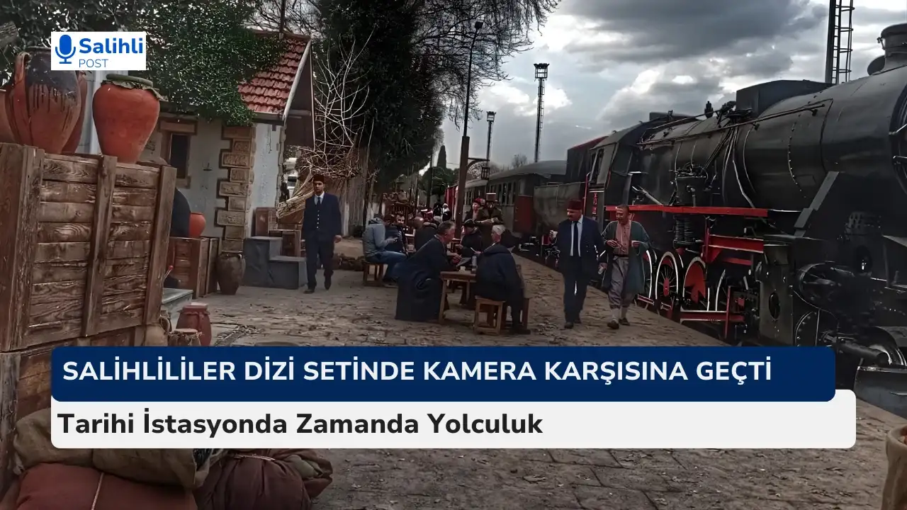 Salihlililer Dizi Setinde Kamera Karşısına Geçti
