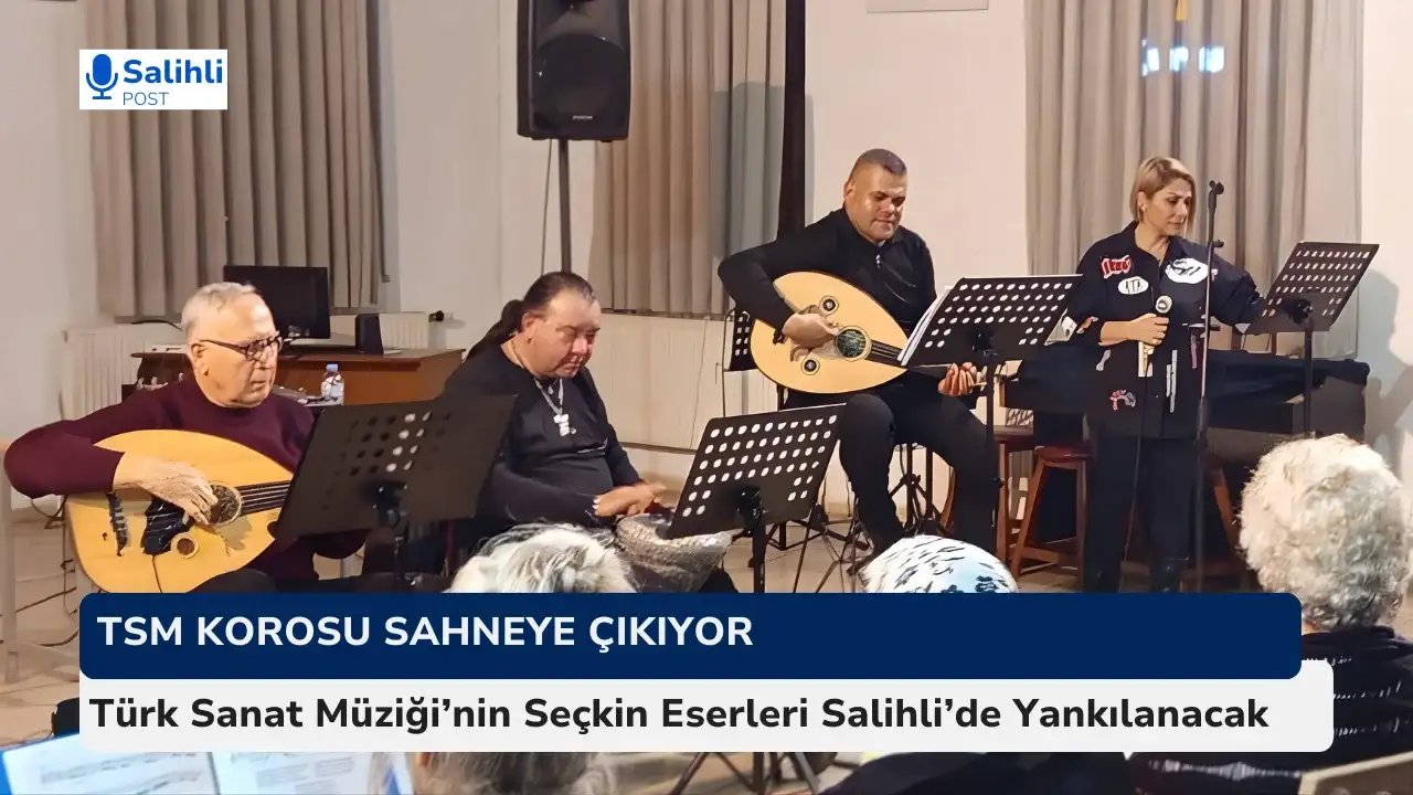 Türk Sanat Müziği’nin Seçkin Eserleri Salihli’de Yankılanacak