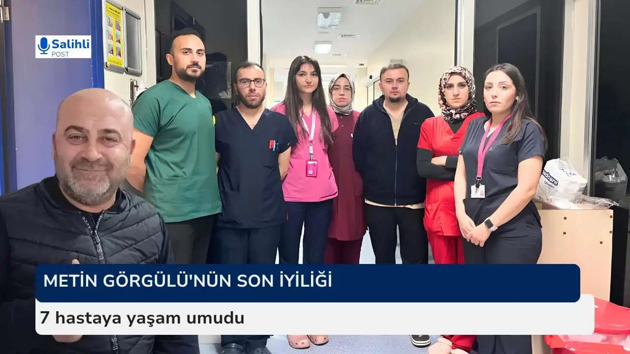 Salihli'nin sevilen esnafı Metin Görgülü, 7 kişiye umut oldu