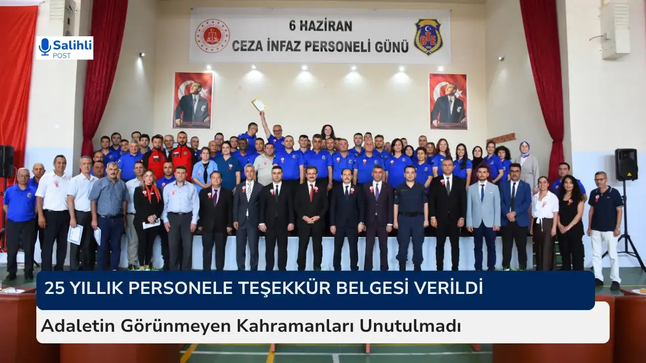 Adaletin Görünmeyen Kahramanları Unutulmadı