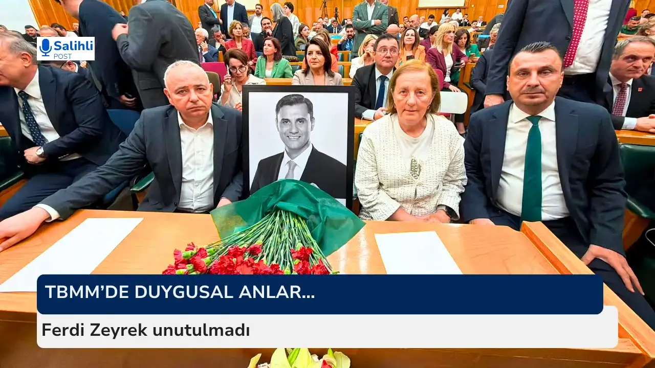 TBMM’de duygusal anlar… Ferdi Zeyrek unutulmadı