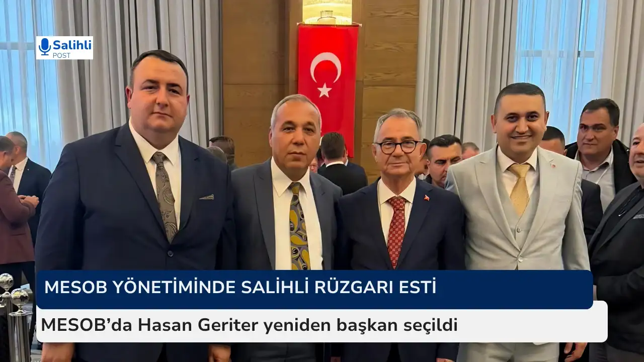 MESOB’da yeni dönem... Salihli’den güçlü temsil