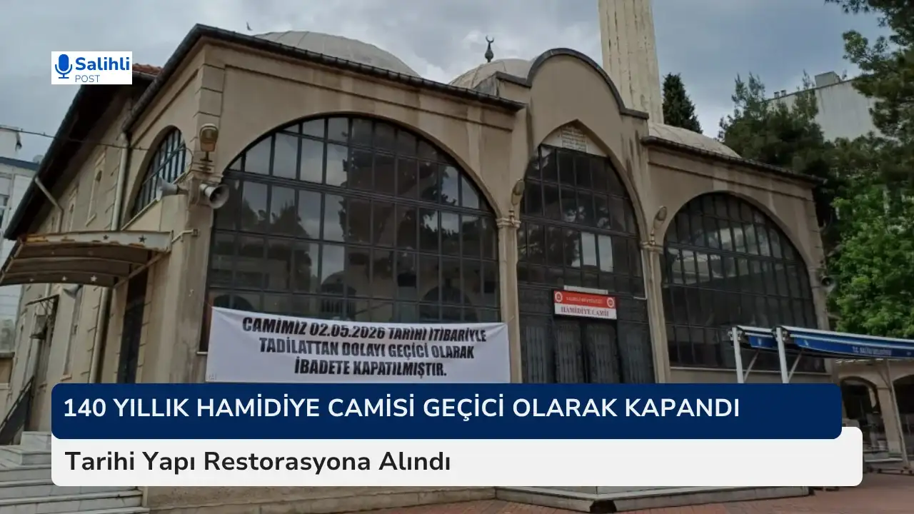 140 Yıllık Hamidiye Camisi Tadilat Nedeniyle Geçici Olarak Kapandı