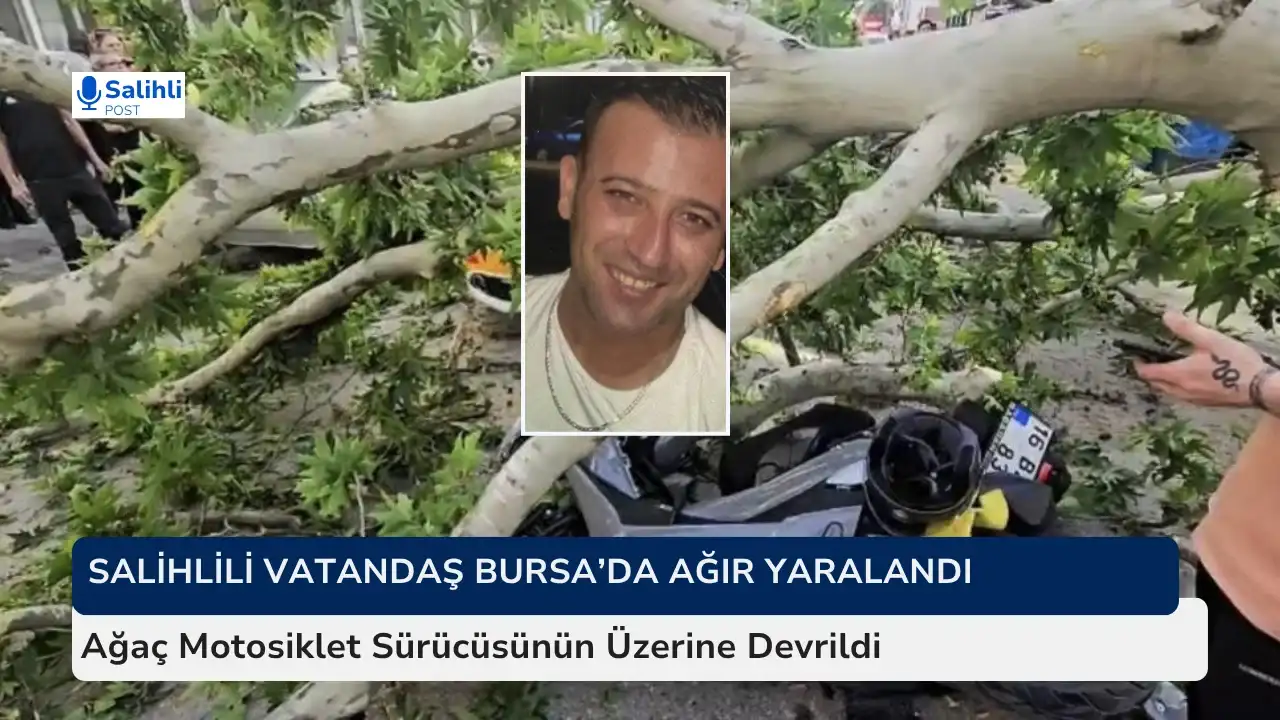 Bursa’daki Kazada Salihlili Motosiklet Sürücüsü Yoğun Bakımda