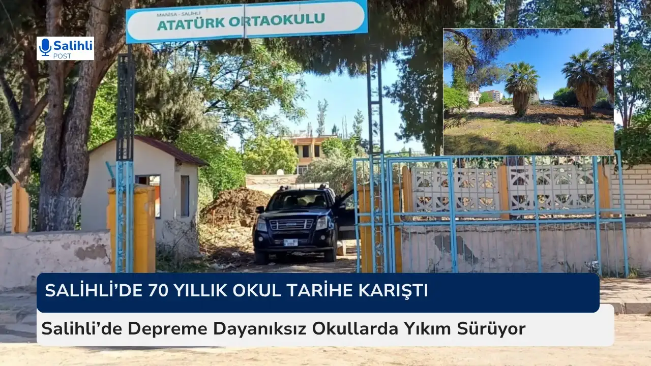 Salihli'de 70 Yıllık Okul Tarihe Karıştı