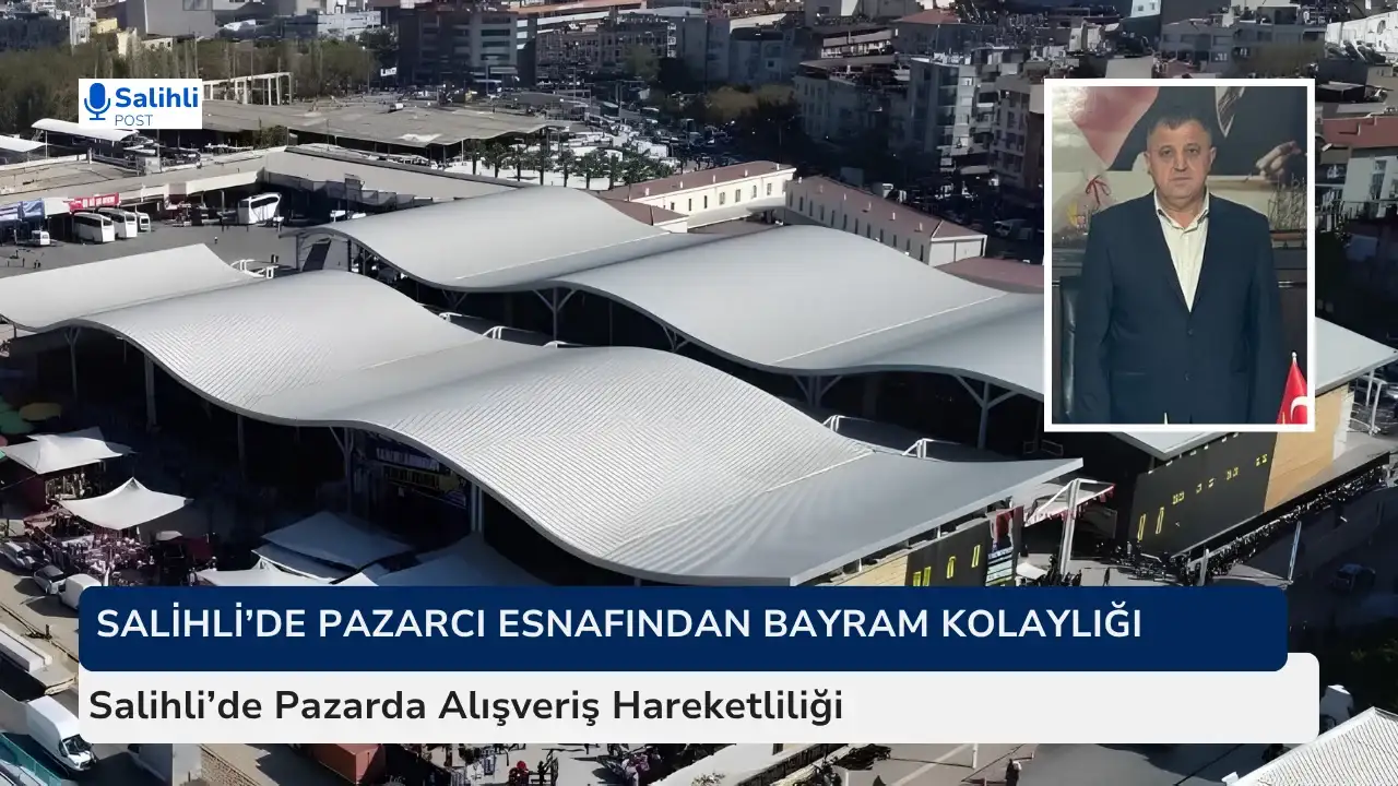 Salihli’de Çarşamba Pazarı Bayram Öncesi 2 Gün Açık