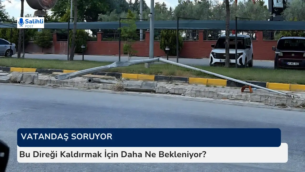 Vatandaş Soruyor... Bu Direği Kaldırmak İçin Daha Ne Bekleniyor?
