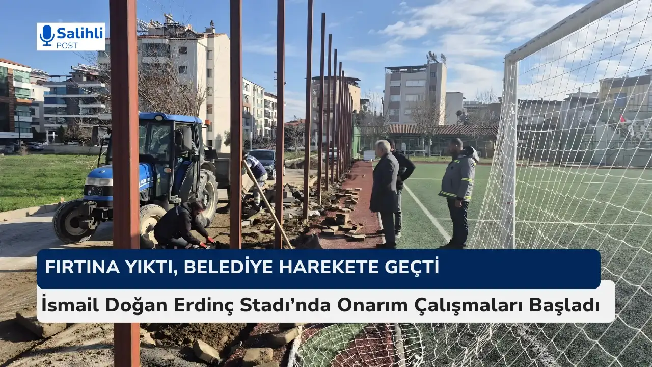 Salihli’de Hasar Gören Stadyum Onarılıyor