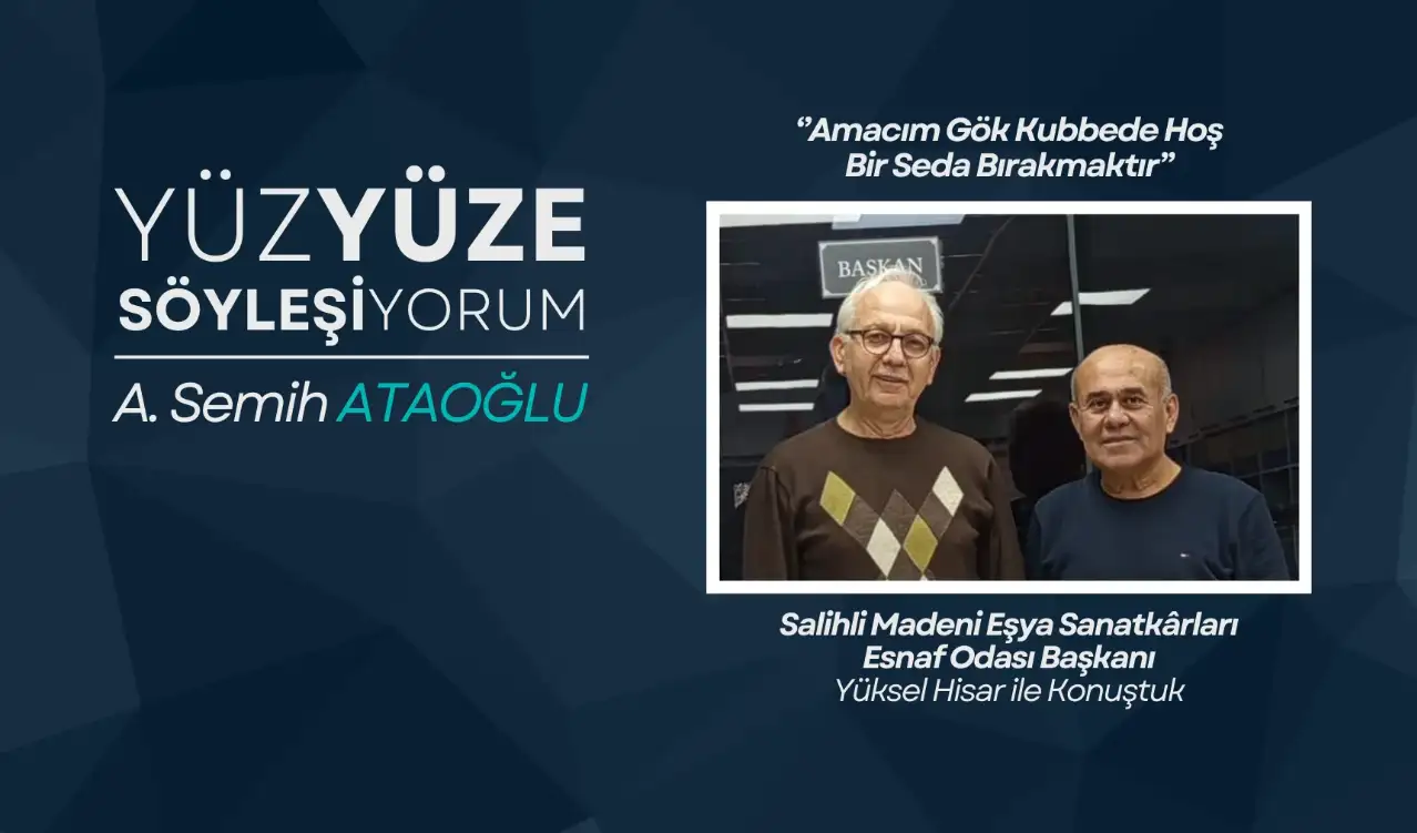 ‘’Amacım Gök Kubbede Hoş Bir Seda Bırakmaktır’’
