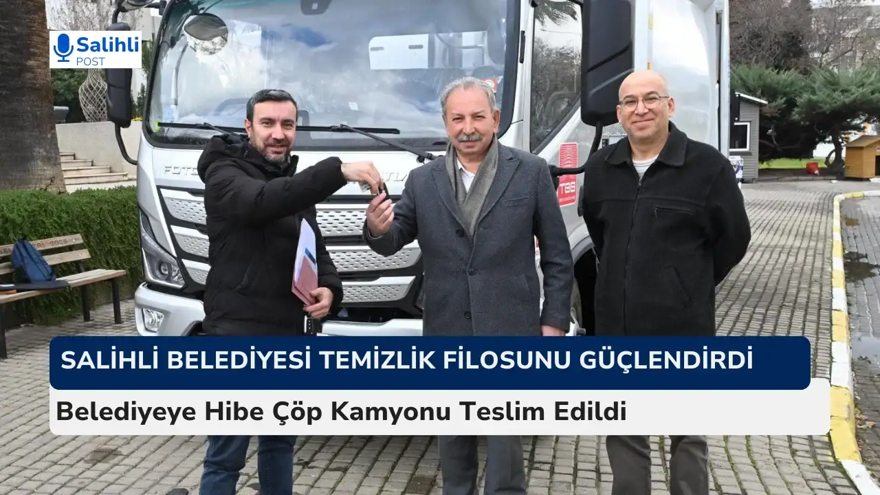 Belediyeye Hibe Çöp Kamyonu Teslim Edildi