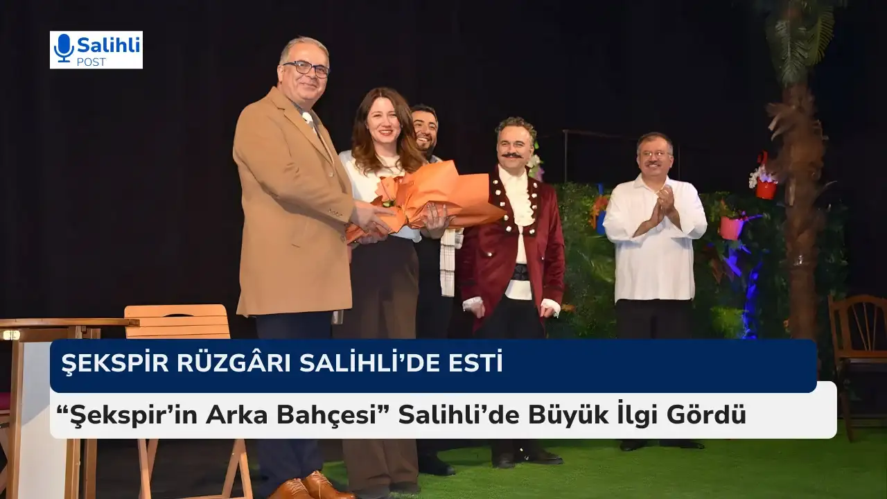 Ödüllü Tiyatro Oyunu Salihli’de Sahnelendi