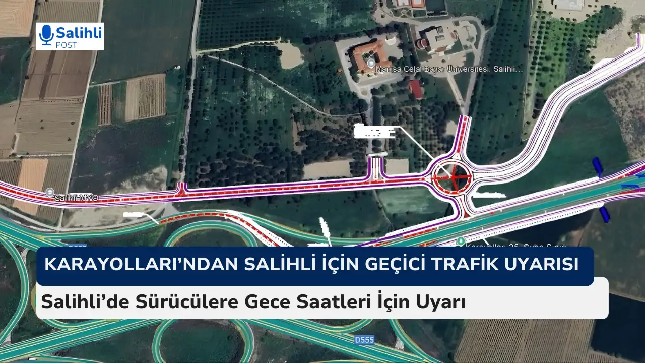 Salihli’de Sürücülere Gece Saatleri İçin Uyarı