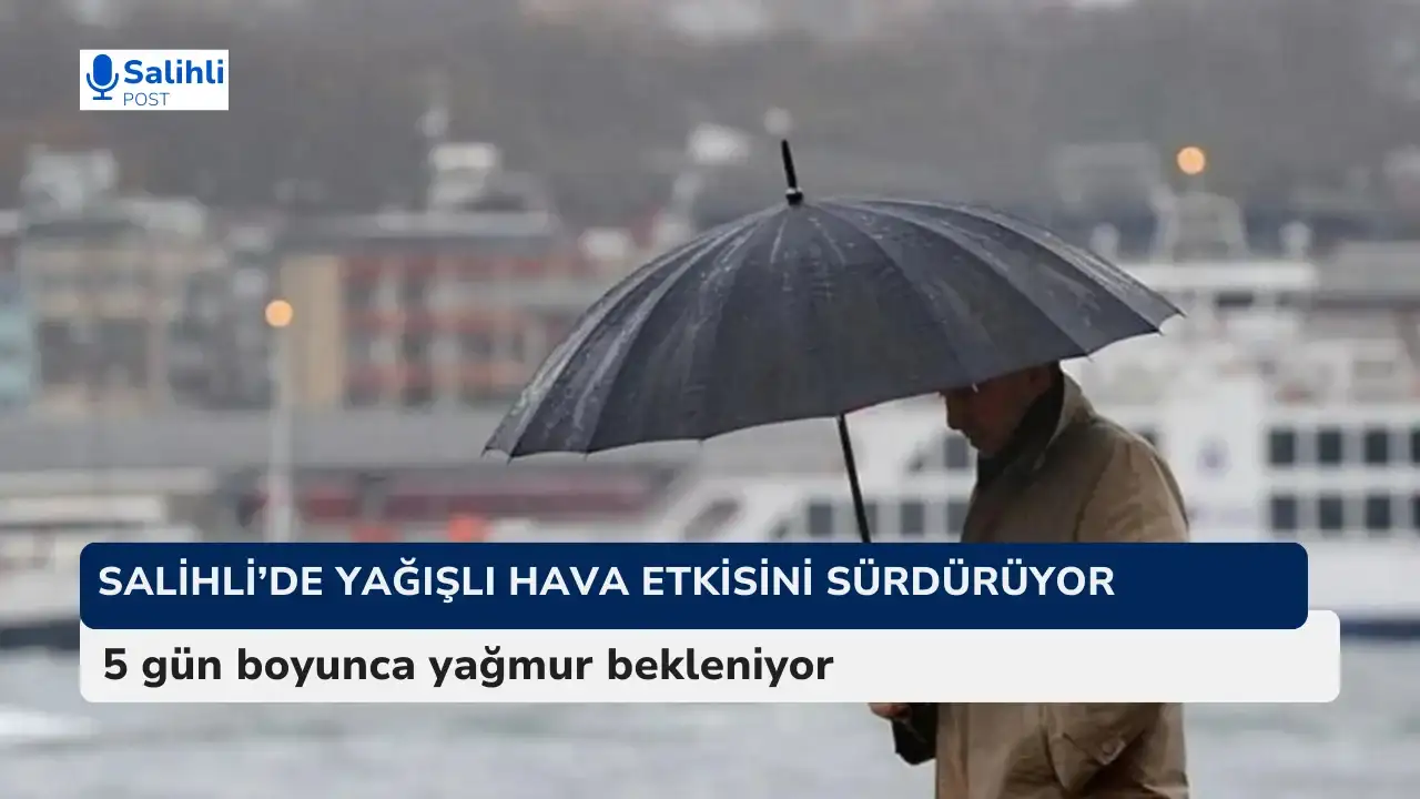 Salihli’de yağmur etkisini sürdürüyor